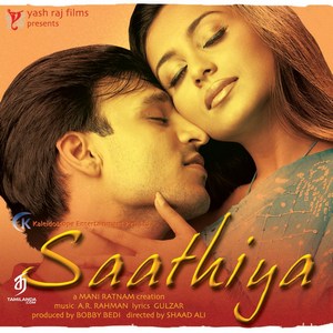 Saathiya (2002) (A.R. Rahman)